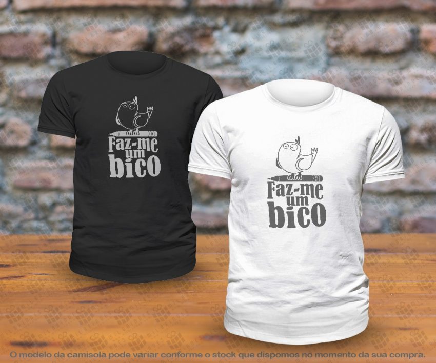 T-Shirt - Faz-me um bico